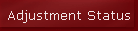 Adjustment Status
